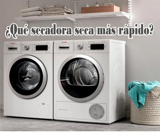 QUE SECADORA SECA MAS RAPIDO